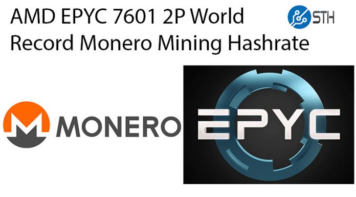 Dual AMD EPYC 7601 CPUs Can Offset Operational Costs Using Monero Mining AMD EPYC Monero Mining WR