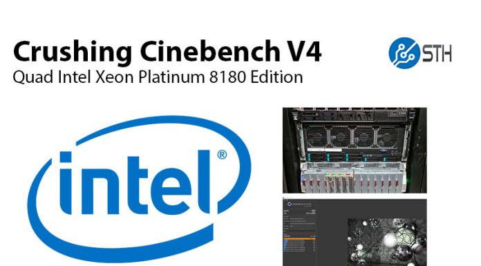 Absolutely Crushing Cinebench R15 V4 Quad Intel Xeon 8180 Crushing Cinebench V4 Title 8180 Web