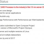 Qualcomm Centriq 2400 Summary And Status