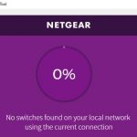 Netgear GC108PP Switch Discovery Tool No Switches Found