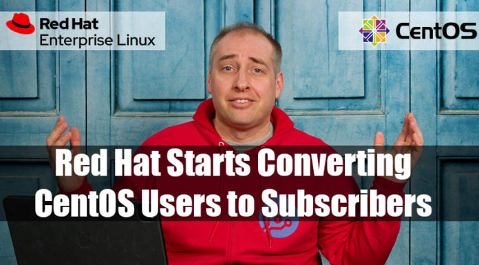 Red Hat Attempts Migrating CentOS Users to RHEL Subscriptions IBM Red Hat Starts Converting CentOS Users To Subscribers Cover