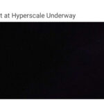 Deployment at Hyperscale Underway