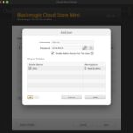 Blackmagic Cloud Store Setup Blackmagic Cloud Store Mini 8TB Add User