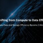 AI is Shifting from Compute to Data Efficiency Data Flow and Storage Efficiency Become