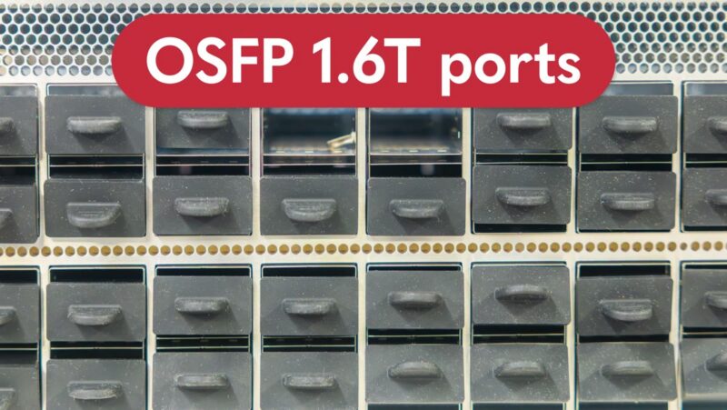 STH AWS Networking Lab Tour - OSFP 1.6T ports on the 102.4 Tbps AWS switch